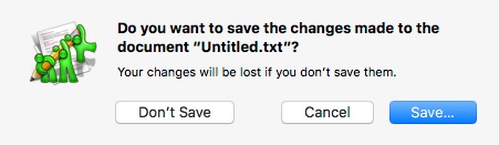 The traditional macOS save prompt with Don't Save